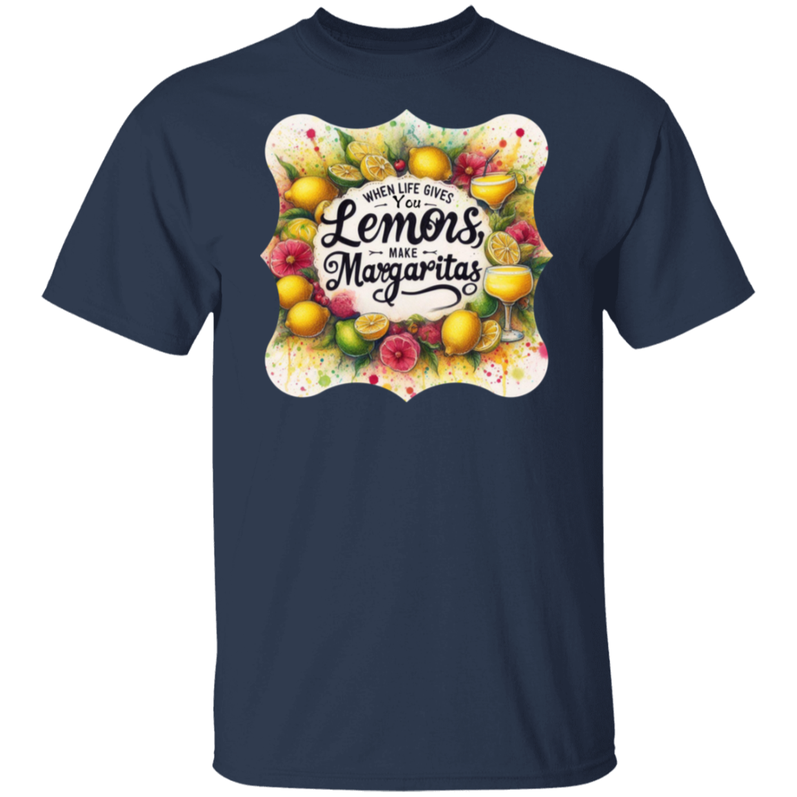 When Life Gives You Lemons T-Shirt