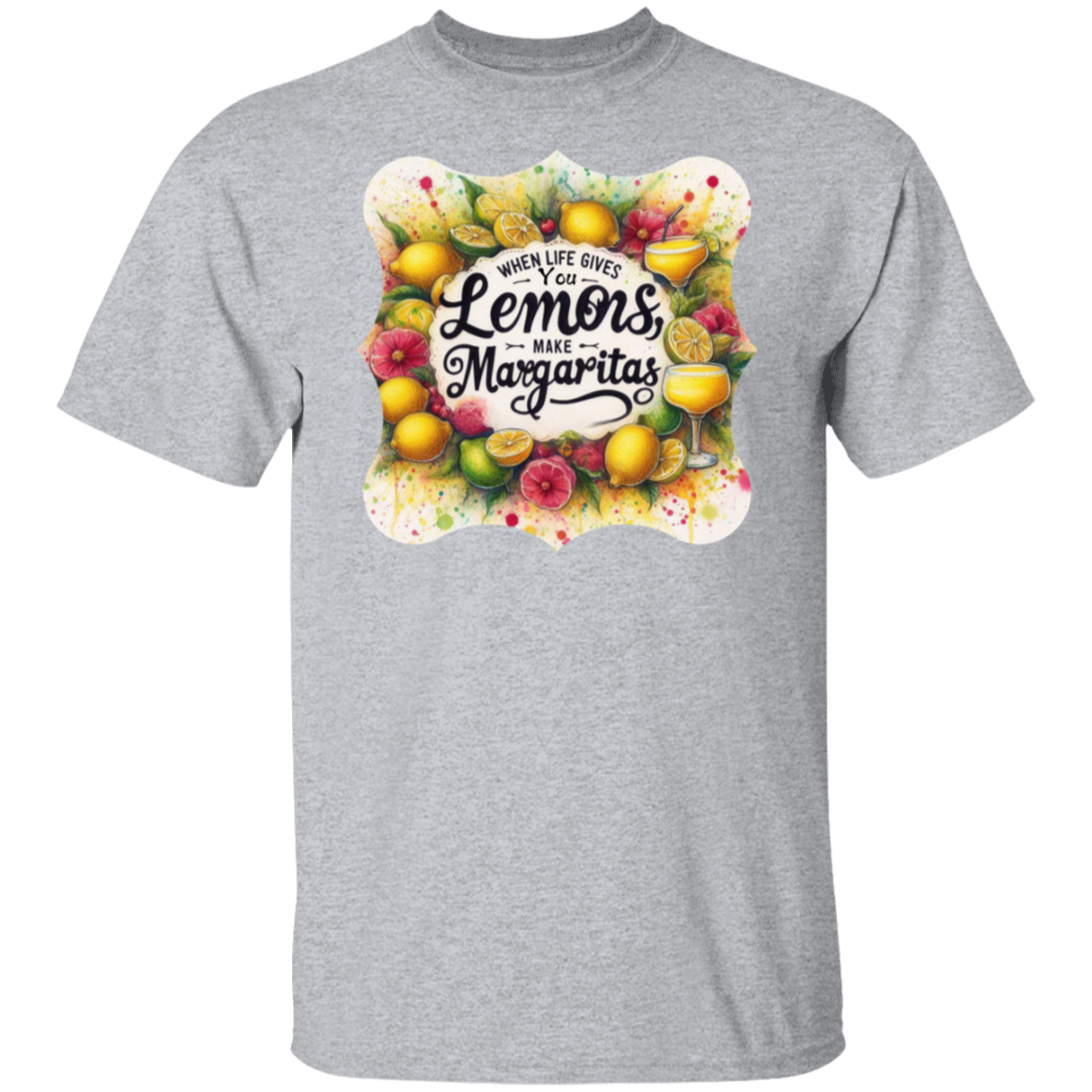 When Life Gives You Lemons T-Shirt