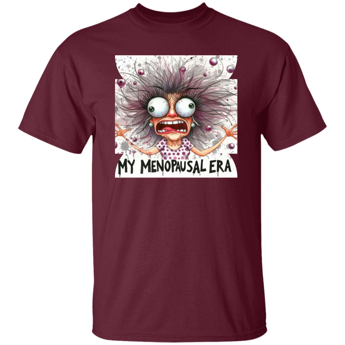 Menopausal Era T-Shirt