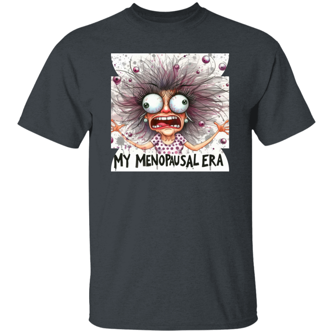 Menopausal Era T-Shirt