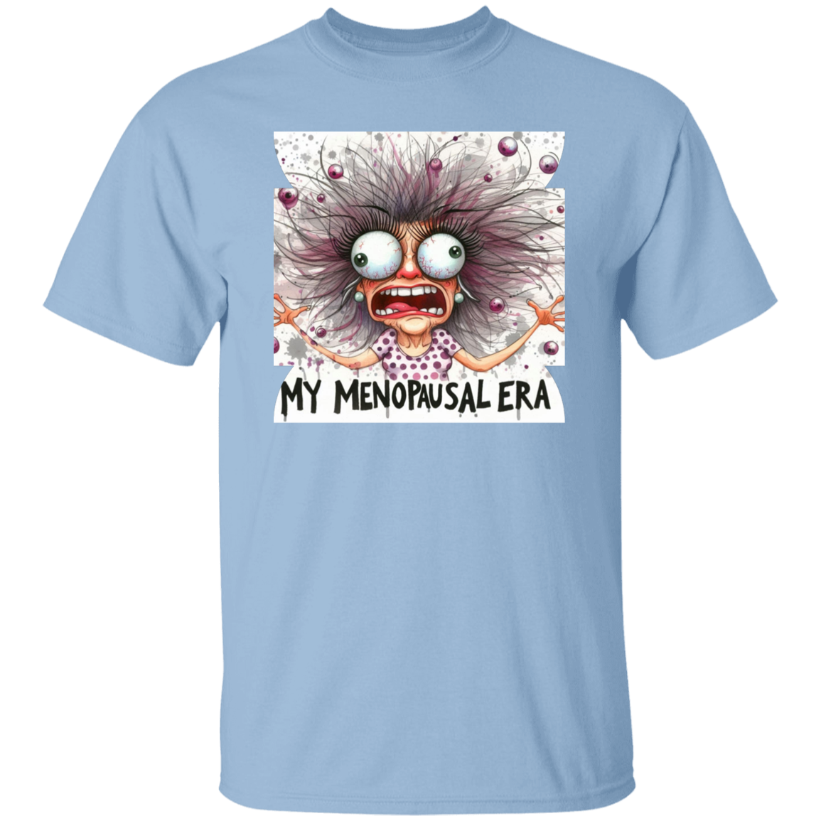 Menopausal Era T-Shirt