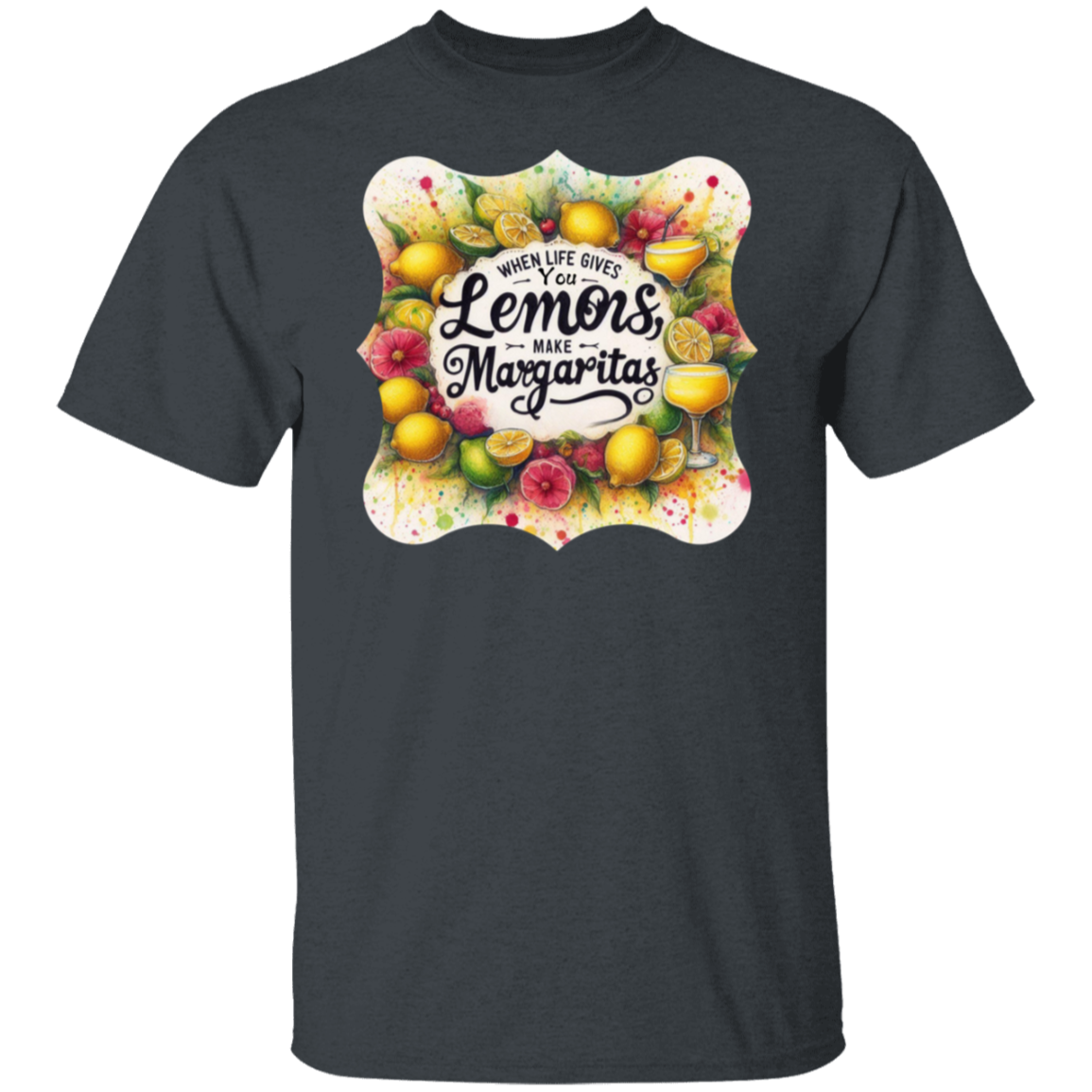 When Life Gives You Lemons T-Shirt
