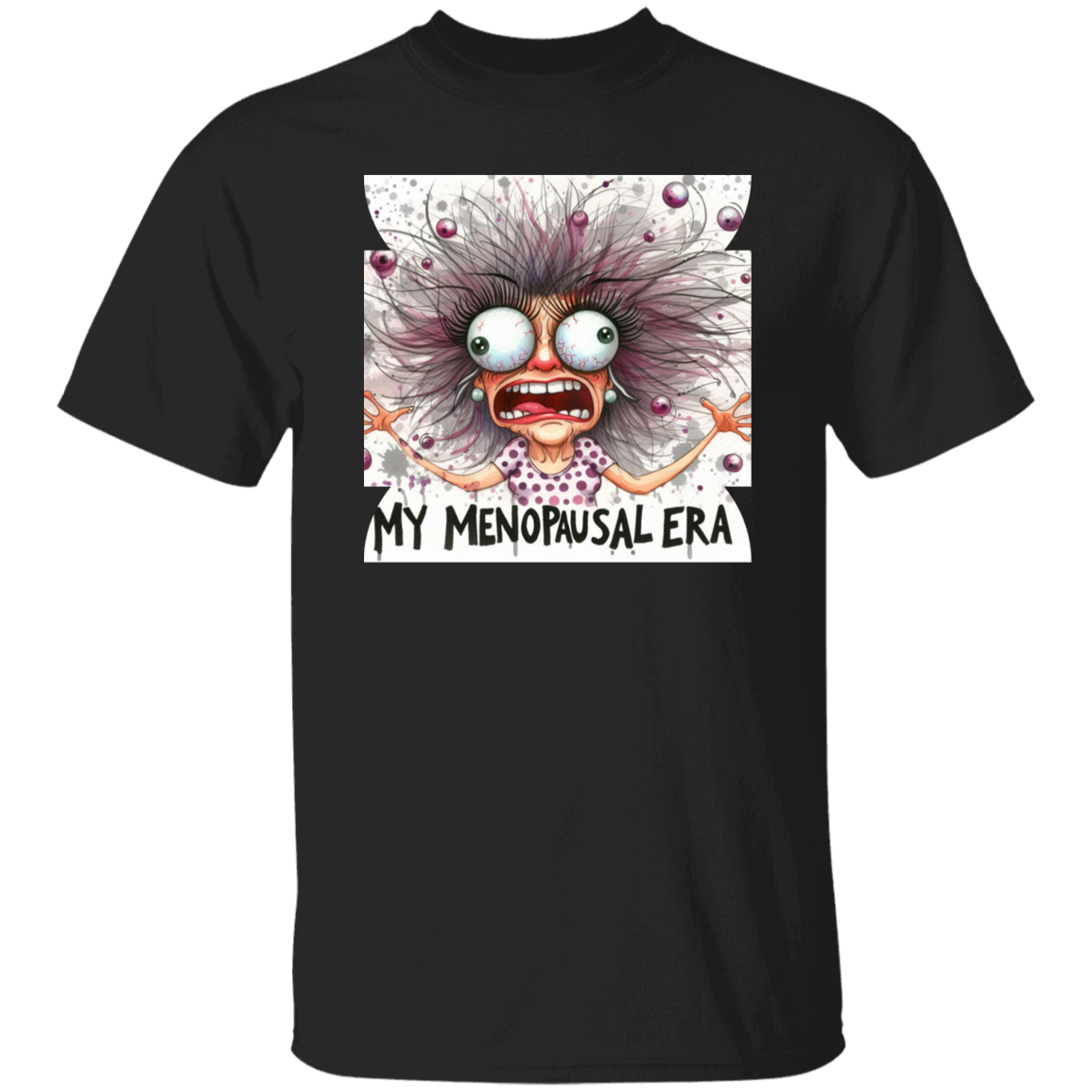 Menopausal Era T-Shirt