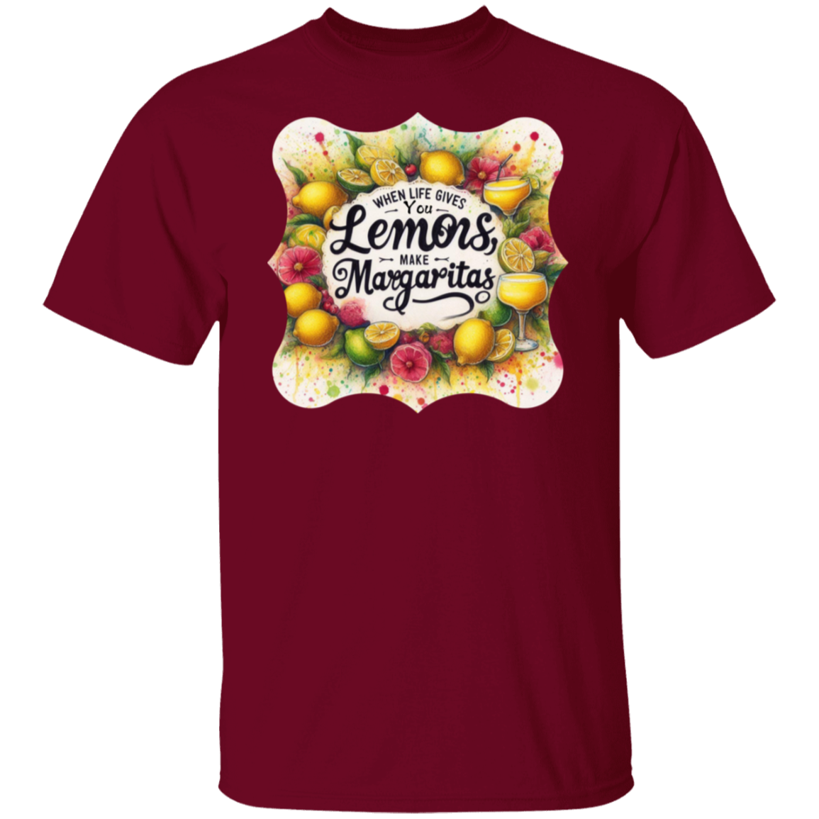When Life Gives You Lemons T-Shirt